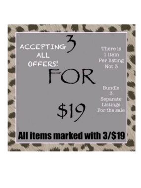 3 FOR $19 SALE